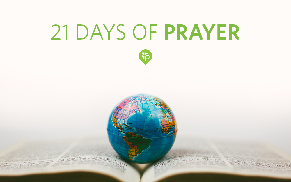 21 Days Of Prayer For The World: Day 2 - Pathway Community Church